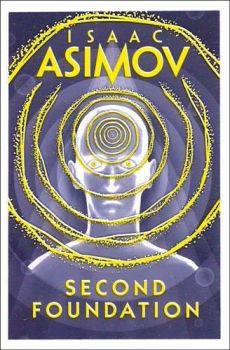 Second Foundation - Isaac Asimov - Harper Voyager - 9780008117511 - Онлайн книжарница Ciela | Ciela.com