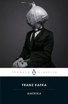 Amerika - Franz Kafka - Penguin  - 9780241372586
 - Онлайн книжарница Ciela | ciela.com