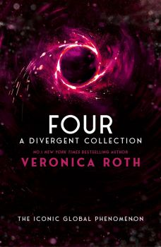 Four - A Divergent Collection - Veronica Roth - 9780008662257 - Harper Fire - Онлайн книжарница Ciela | ciela.com