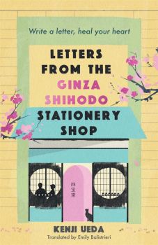 Letters from the Ginza Shihodo Stationery Shop - Kenji Ueda - Bonnier Books - 9781786584649 - Онлайн книжарница Ciela | ciela.com