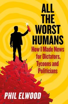 All The Worst Humans - Phil Elwood - 9781805462231 - Онлайн книжарница Ciela | ciela.com