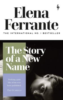 The Story Of A New Name - Elena Ferrante - Europa Editions - 9781787702233 - Онлайн книжарница Ciela | ciela.com