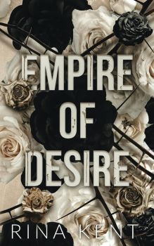 Empire of Desire - Rina Kent - 9781685450632
 - Онлайн книжарница Ciela | ciela.com