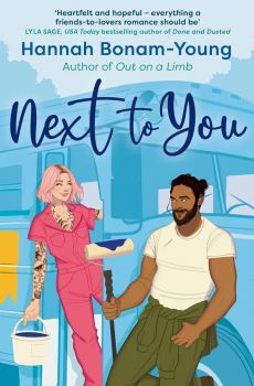 Next to You - A Novel - Hannah Bonam-Young - 9781835010952 - Онлайн книжарница Ciela | ciela.com