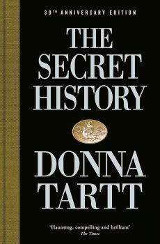 The Secret History - Donna Tartt - 9780140167771 - Piatkus - Онлайн книжарница Ciela | ciela.com