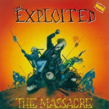 THE EXPLOITED - THE MASSACRE