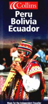 Maps for the Independent Traveller - Peru, Bolivia, Ecuador