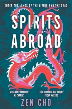 Spirits Abroad - Zen Cho - 9781035015665
 - Tor - Онлайн книжарница Ciela | ciela.com