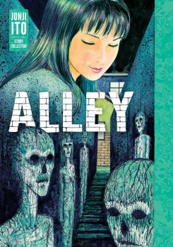 Alley - Junji Ito - VIZ Media - 9781974736034 - Онлайн книжарница Ciela | ciela.com
