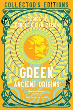 Greek Ancient Origins: Stories Of People and Civilization - J.K. Jackson - Flame Tree - 9781804175774 - Онлайн книжарница Ciela | ciela.com
