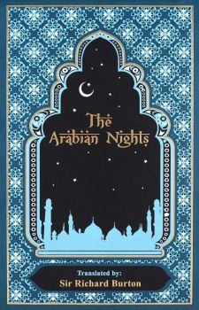 The Arabian Nights - Sir Richard Burton - 9781800900240 - Canterbury Classics - Онлайн книжарница Ciela | ciela.com 
