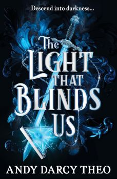 The Light That Blinds Us - Andy Darcy Theo - 9781398531772 - Gallery - Онлайн книжарница Ciela | ciela.com