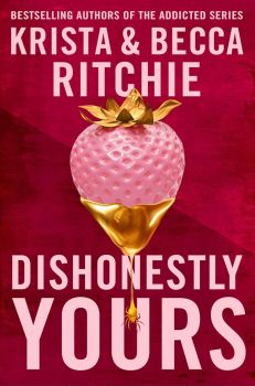 Dishonestly Yours - Krista Ritchie, Becca Ritchie - Pan - 9781035024414 - Онлайн книжарница Ciela | ciela.com