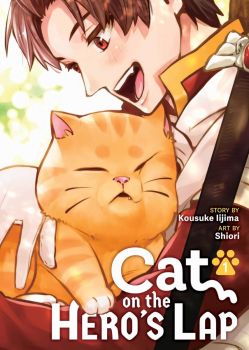 Cat on the Hero's Lap Vol. 1 - Kosuke Iijima - Seven Seas - 9798888430378 - Онлайн книжарница Ciela | ciela.com