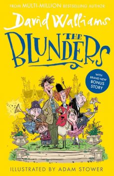 The Blunders - David Walliams - 9780008588830
 - Harper Collins Children’s Books - Онлайн книжарница Ciela | ciela.com