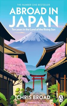 Abroad in Japan - Chris Broad - 9781787637085 - Bantam Books - Онлайн книжарница Ciela | ciela.com
