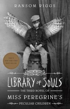 Library of Souls - Miss Peregrine's Peculiar Children Series