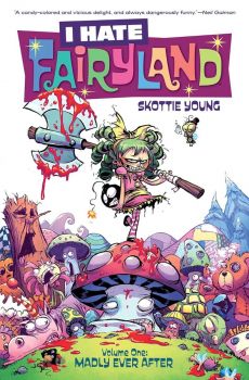 I Hate Fairyland Volume 1 - Madly Ever After - Skottie Young - Image Comics - 9781632156853
 - Онлайн книжарница Ciela | ciela.com
