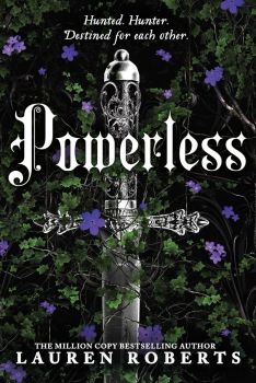 Powerless - Lauren Roberts - 9781398529489 - Simon & Schuster - Онлайн книжарница Ciela | ciela.com