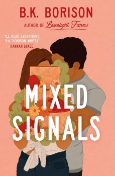 Mixed Signals - B.K. Borison - Berkley - 9780593641156 - Онлайн книжарница Ciela | ciela.com