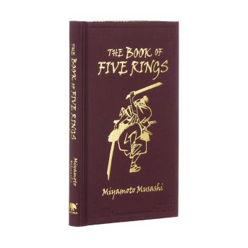 The Book of Five Rings - Arcturus Classic - 9781398803688 - Miyamoto Musashi - Онлайн книжарница Ciela | ciela.com