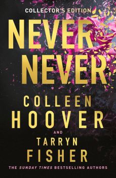 Never Never Collector’s Edition - Colleen Hoover - HQ - 9780008723613 - Онлайн книжарница Ciela | ciela.com