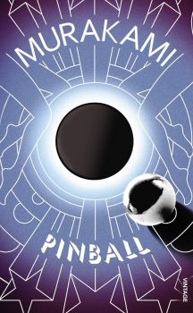 Pinball 1973 - Haruki Murakami - Random House
 - 9781784704704 - Онлайн книжарница Ciela | ciela.com