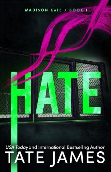 Hate - Book 1 - Tate James - 9781464220302
 - Bloom Books - Онлайн книжарница Ciela | ciela.com