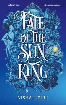 Fate of the Sun King - Artefacts of Ouranos - Nisha J. Tuli - 9780356523408 - Онлайн книжарница Ciela | ciela.com