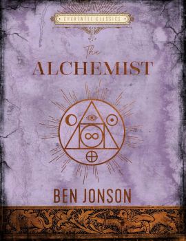 The Alchemist - Ben Jonson - 9780785841722 - Chartwell Books - Онлайн книжарница Ciela | ciela.com