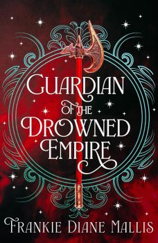 Guardian of the Drowned Empire - Frankie Diane Mallis - Hodderscape - 9781399736251 - Онлайн книжарница Ciela | ciela.com