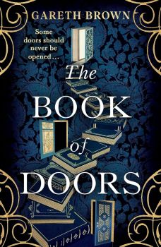 The Book of Doors - Gareth Brown - 9781787637252
 - Random House - Онлайн книжарница Ciela | ciela.com