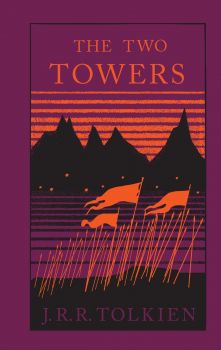 The Two Towers - The Lord of the Rings - Special hardback edition - J.R.R. Tolkien - 9780008567132 - Онлайн книжарница Ciela | ciela.com