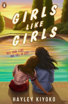 Girls Like Girls - Hayley Kiyoko - Penguin Books - 9780241652466 - Онлайн книжарница Ciela | ciela.com