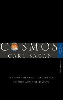Cosmos - The Story of Cosmic Evolution, Science and Civilisation