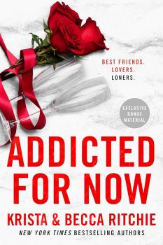 Addicted for Now - Addicted Series - Krista Ritchie, Becca Ritchie - 9780593639597 - Онлайн книжарница Ciela | ciela.com