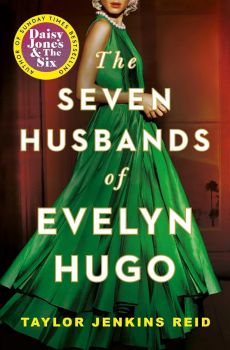 The Seven Husbands of Evelyn Hugo - Taylor Jenkins Reid - 9781398515697 - Онлайн книжарница Ciela | ciela.com