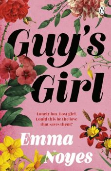 Guy's Girl - Emma Noyes - Penguin - 9781405957571
 - Онлайн книжарница Ciela | ciela.com
