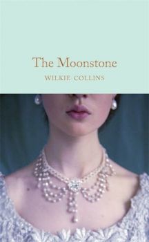 The Moonstone - Wilkie Collins - 9781509850907 - Онлайн книжарница Ciela | ciela.com
