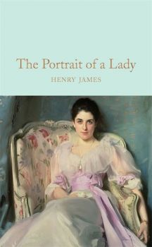 The Portrait of a Lady - Macmillan Collector's Library - 9781509850914 - Henry James - Онлайн книжарница Ciela | ciela.com