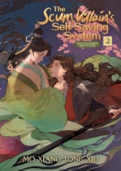 The Scum Villain's Self-Saving System - Ren Zha Fanpai Zijiu Xitong - Vol. 2 (Novel)
