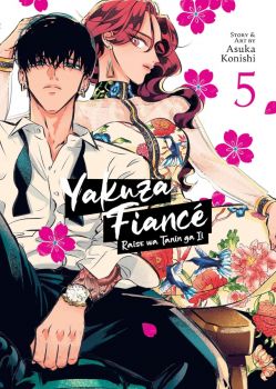 Yakuza Fiancé - Raise wa Tanin ga Ii - Vol. 5