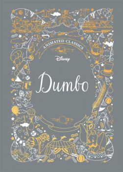 Dumbo - Disney Animated Classics