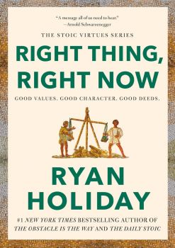 Right Thing, Right Now - Good Values, Good Character, Good Deeds