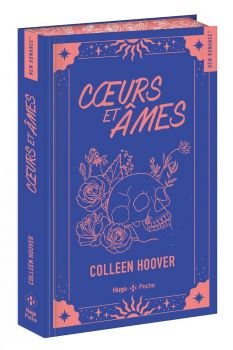 Coeurs et âmes - poche relié jaspage - French Edition - 9782755671643 - Hugo Poche - New Romance - Colleen Hoover - Онлайн книжарница Ciela | ciela.com
