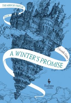 A Winter's Promise - Book 1 - Christelle Dabos - 9781787701809 - Europa Editions - Онлайн книжарница Ciela | ciela.com
