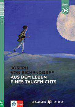 Aus dem Leben eines Taugenichts A2 Audio-Download - Joseph Freiherr von Eichendorff - 9789543447008 - Клет - Онлайн книжарница Ciela | ciela.com