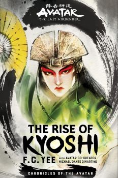 Avatar, The Last Airbender - The Rise of Kyoshi - Book 1 - F.C. Yee - 9781419735042 - Amulet Books - Онлайн книжарница Ciela | ciela.com