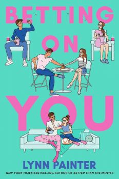 Betting on You - Lynn Painter - Simon and Schuster - 9781665950459 - Онлайн книжарница Ciela | ciela.com