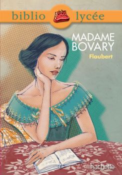 Bibliolycée - Madame Bovary - French Edition - Gustave Flaubert - 9782013949514 - Онлайн книжарница Ciela | ciela.com